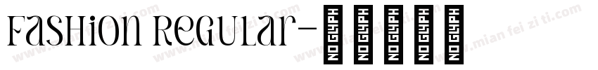 Fashion Regular字体转换